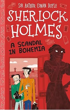 Sherlock Holmes: A Scandal in Bohemia (Easy Classics): 11